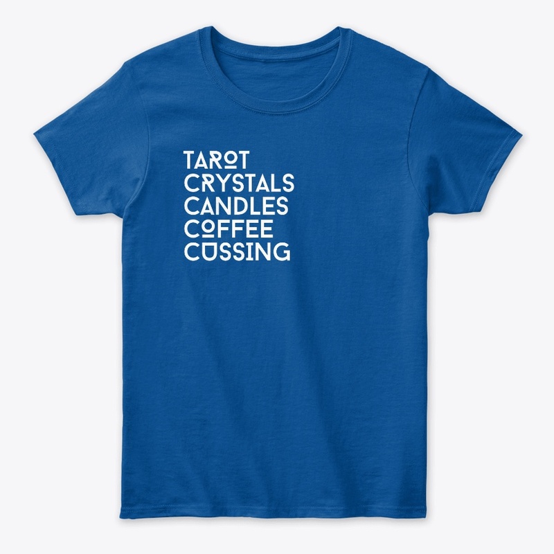 Tarot/Crystals/Candles/Coffee/Cuss (Wh)