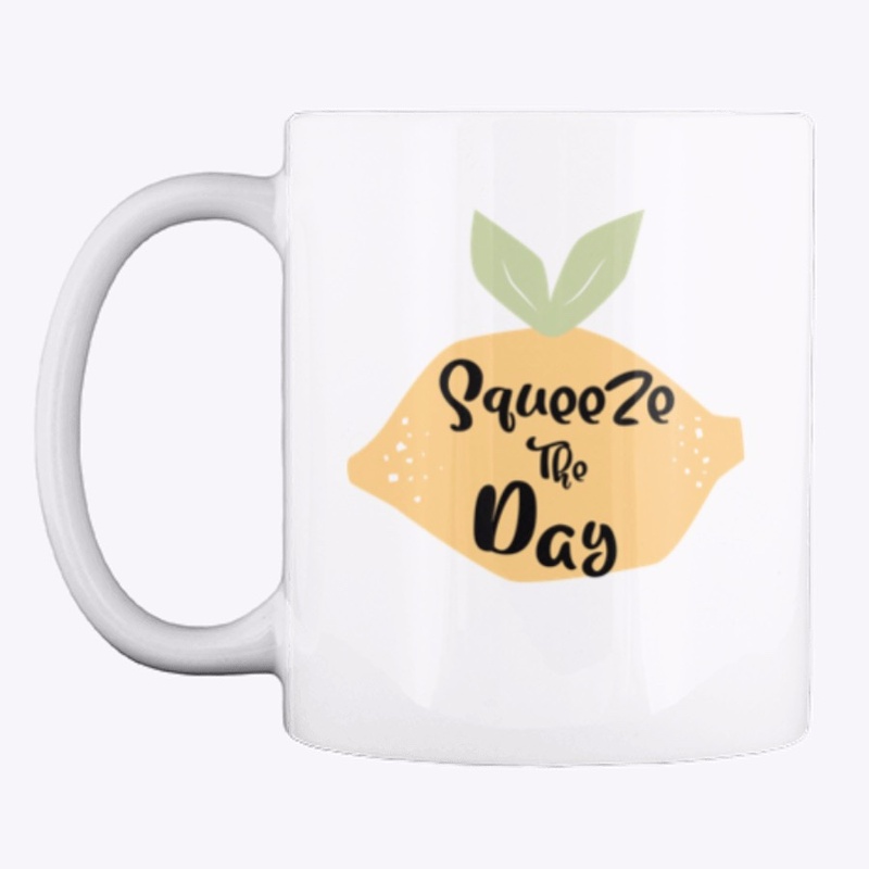 Squeeze the Day