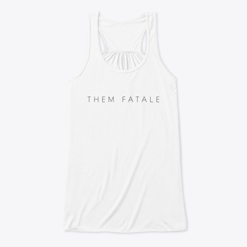 Them Fatale