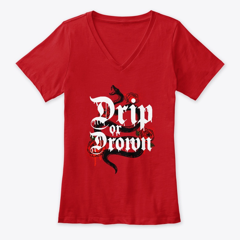 DRiP OR DROWN