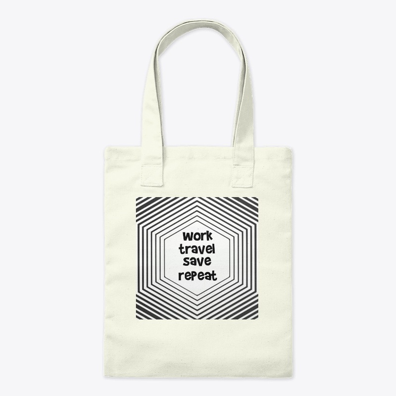  Work travel save repeat 