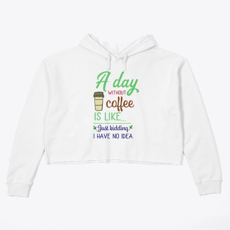 A day without coffee