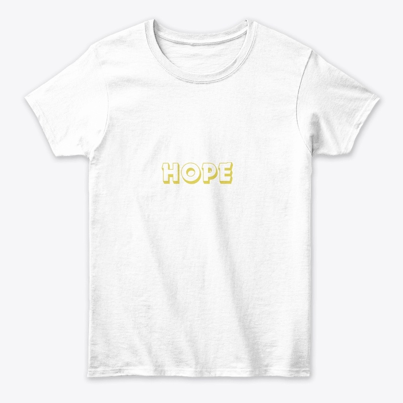 Hope white T-shirts and hoodies