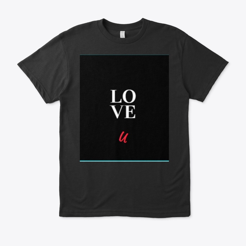 Black Love U Teeshirt - Beloved's Gift