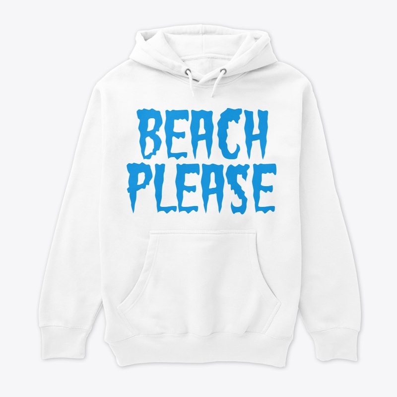 beach please t shirt
