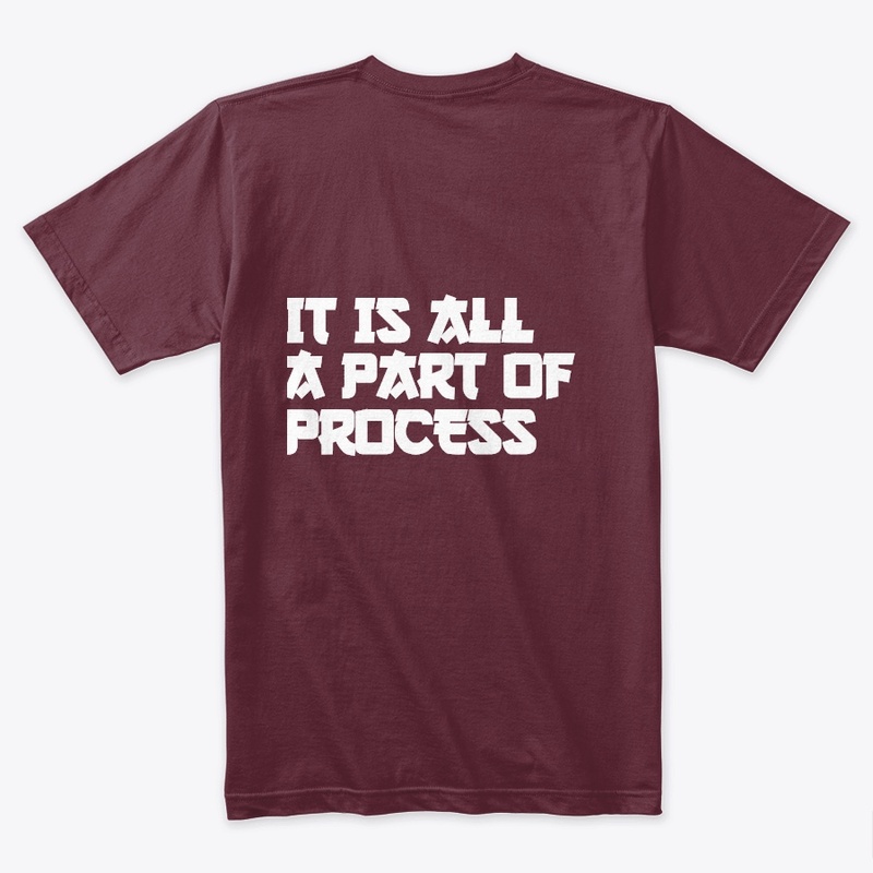 IT IS ALL A PROCESS