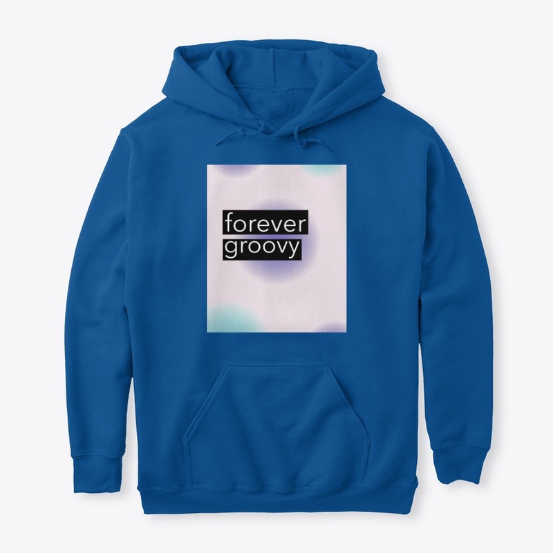 forever groovy 
