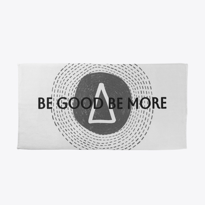 Be Good Be More: Empower Yourself