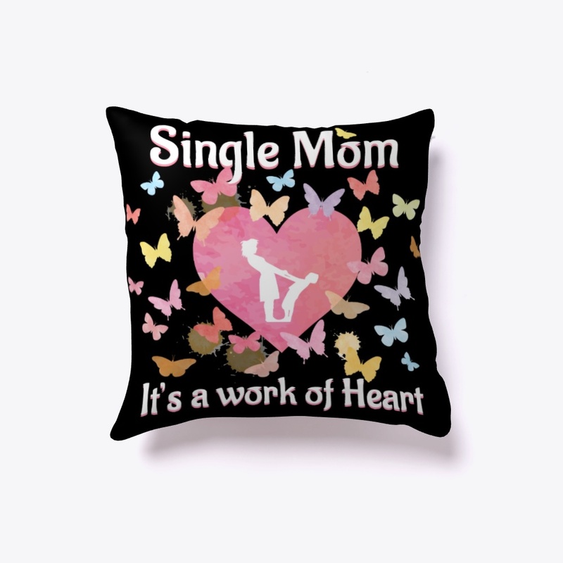 Cute Single Mom Pillow