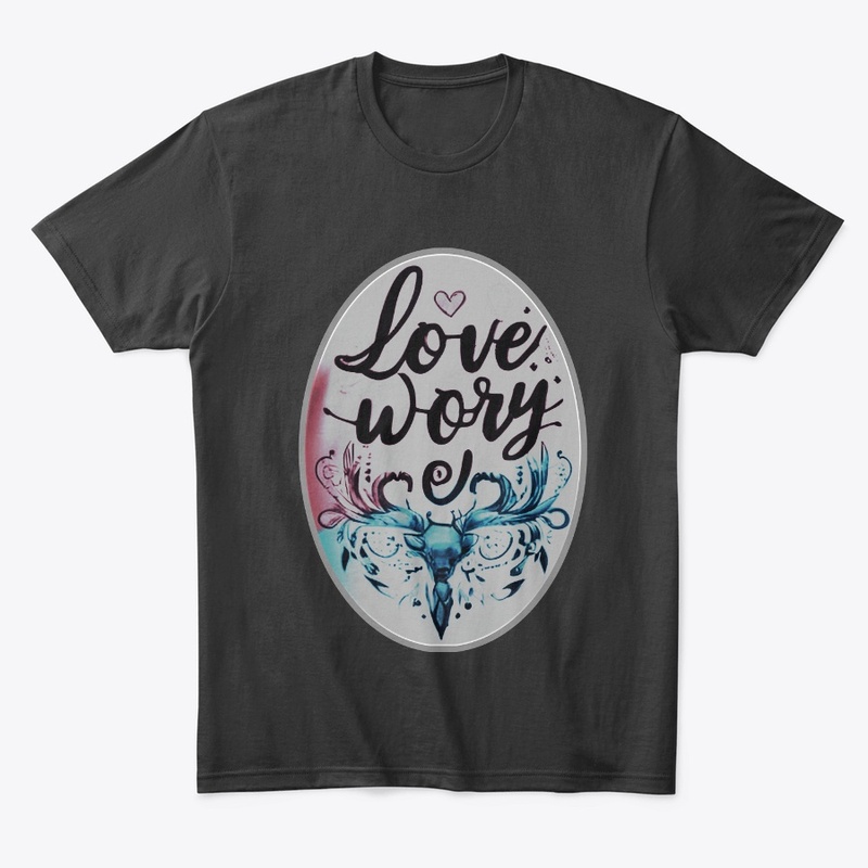 T-shirt Design Love worry 