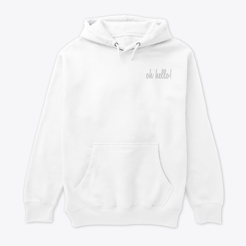 'oh hello!' Tshirt and Hoodie