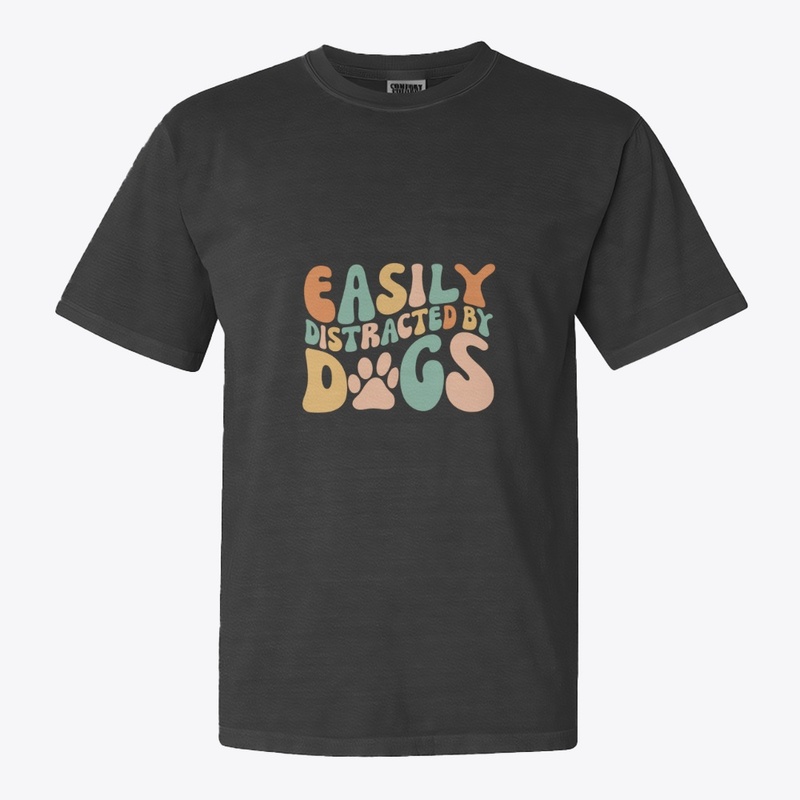 Easily Distracted By Dogs