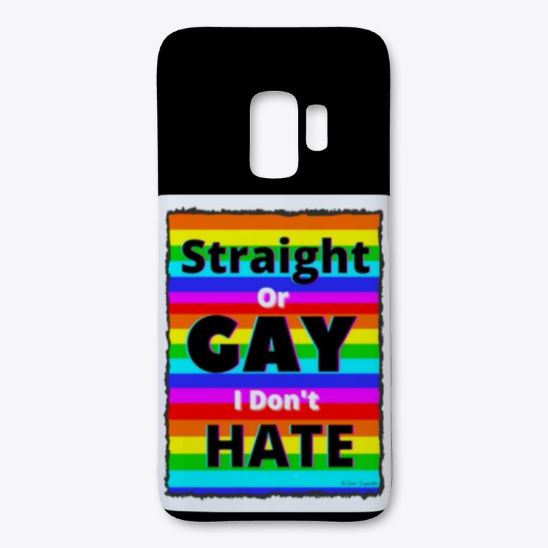 Straight or Gay I Don't Hate