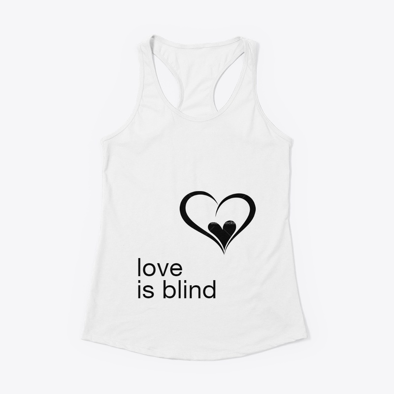love is blind