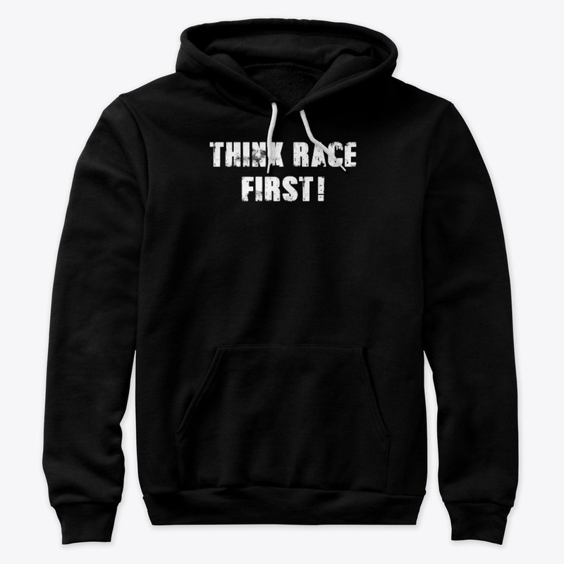 Think Race First