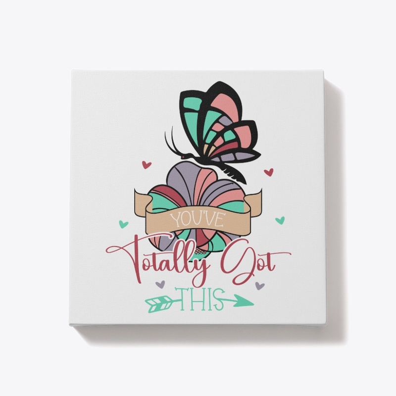 You Totally Got This
