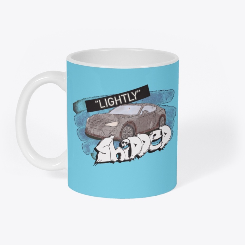 "Lightly" Shidded