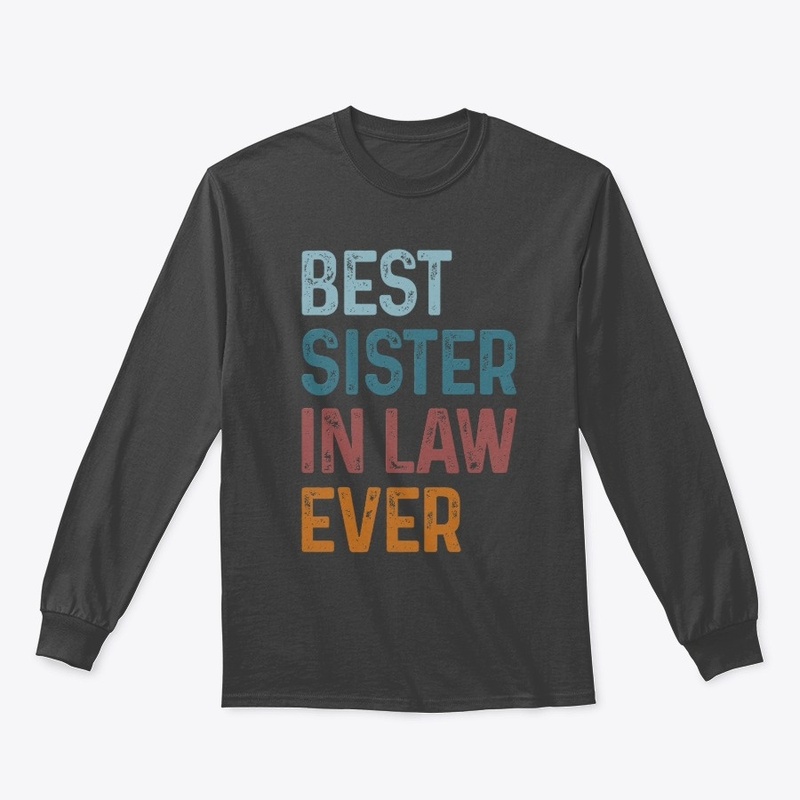 Best Sister In Law Ever Vintage Gift