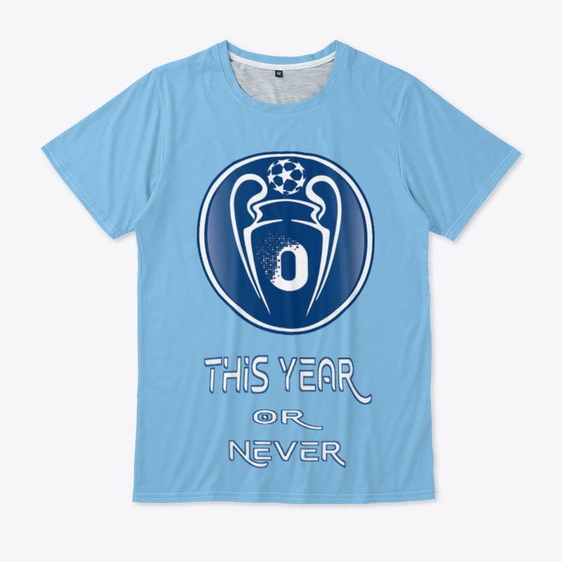 THIS YEAR OR NEVER (MAN CITY REAL FANS)