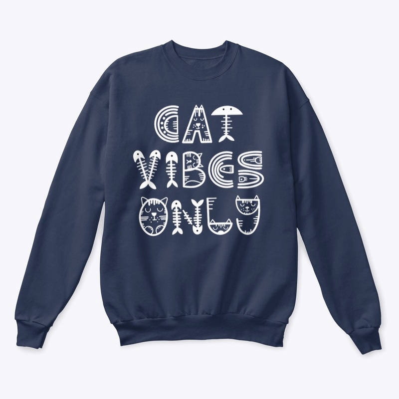 Cat Vibes Only