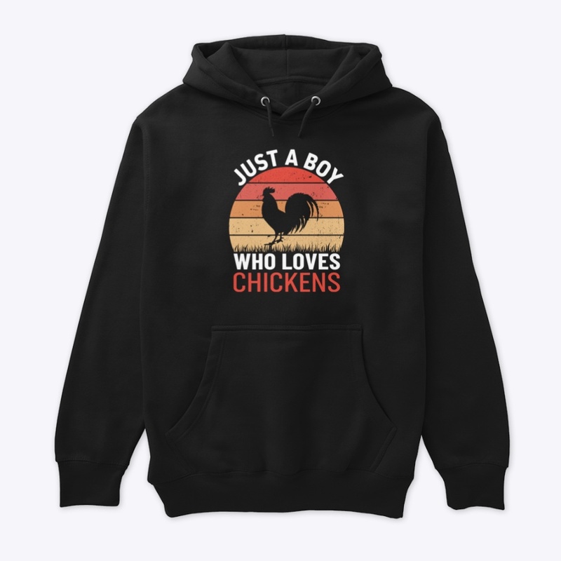 Just A Boy Who Loves Chickens