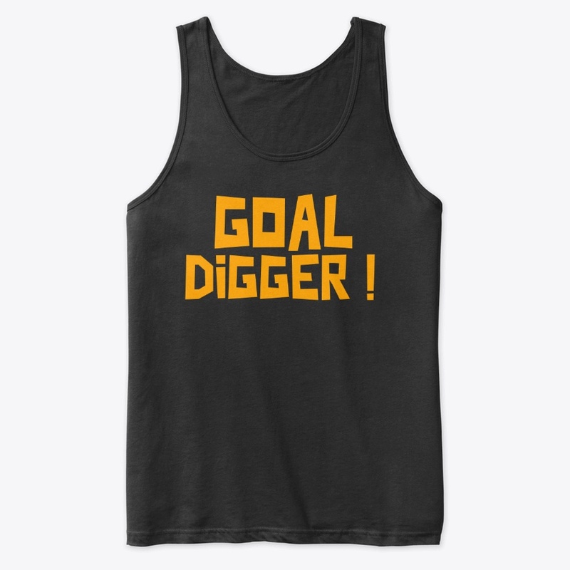 GOAL DIGGER
