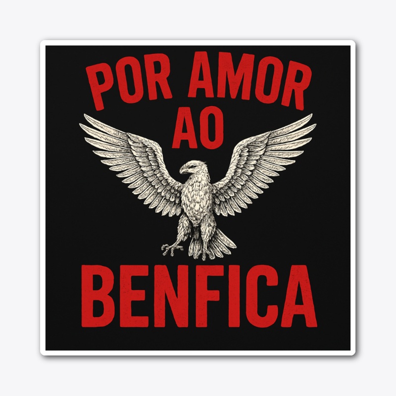 Por amor ao Benfica