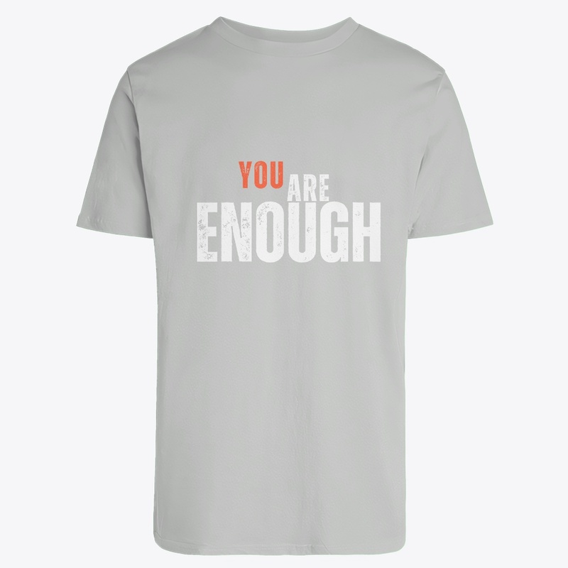 You Are Enough 