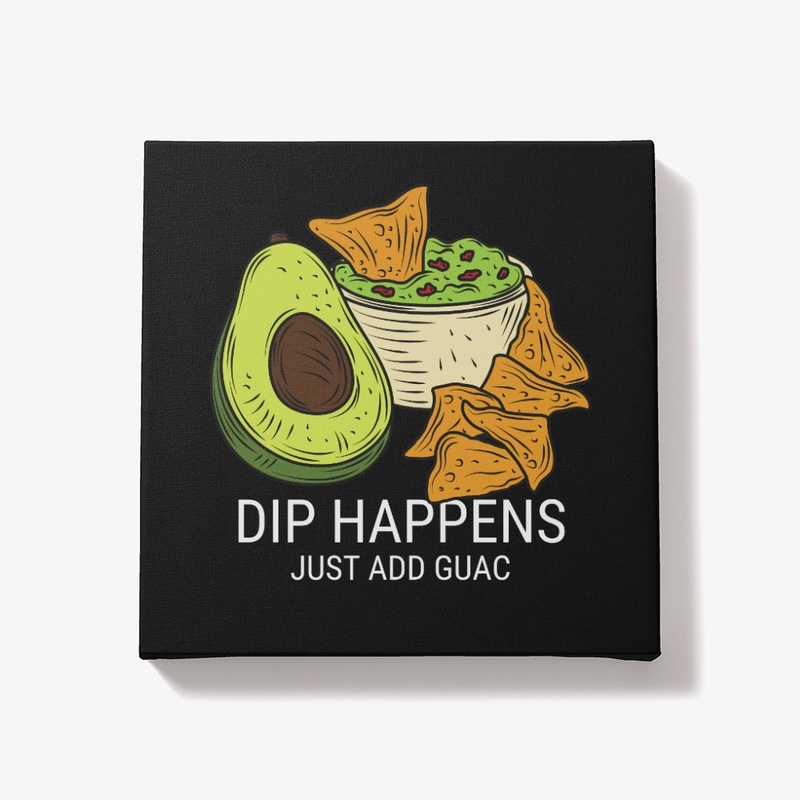 Dip Happens
