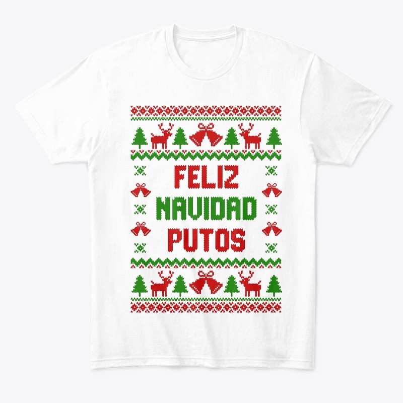Feliz Navidad Putos Ugly Sweater