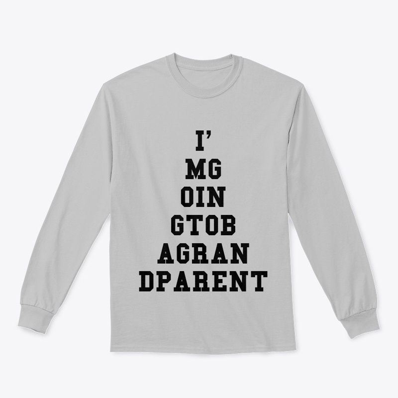 I'm Going To Be A Grandparent Design 2