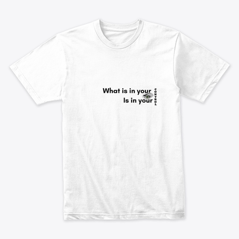 What is in your control