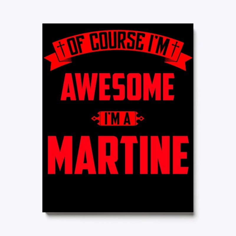 Trust Me, I'm A Martine, Surname, Birthd