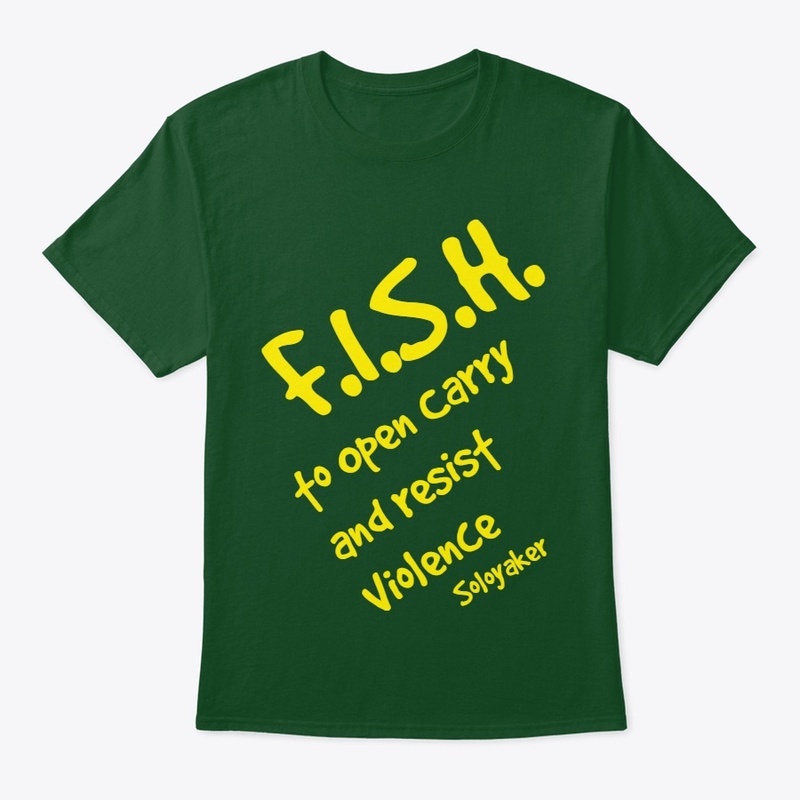 F.I.S.H. Open carry