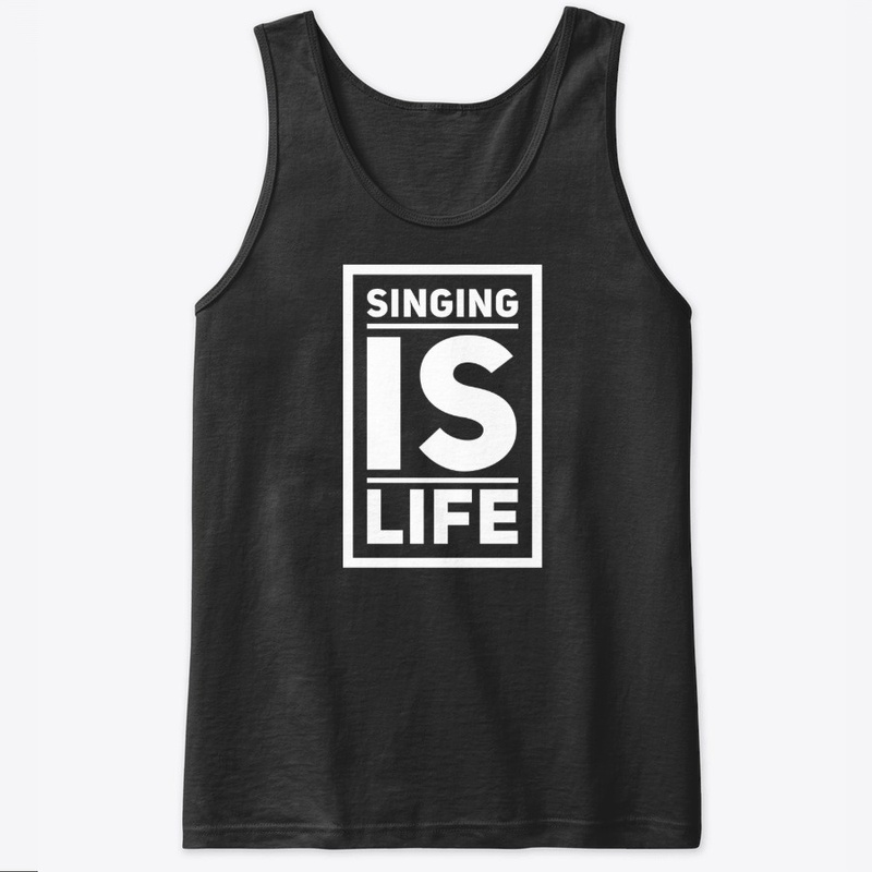 Singing Is Life