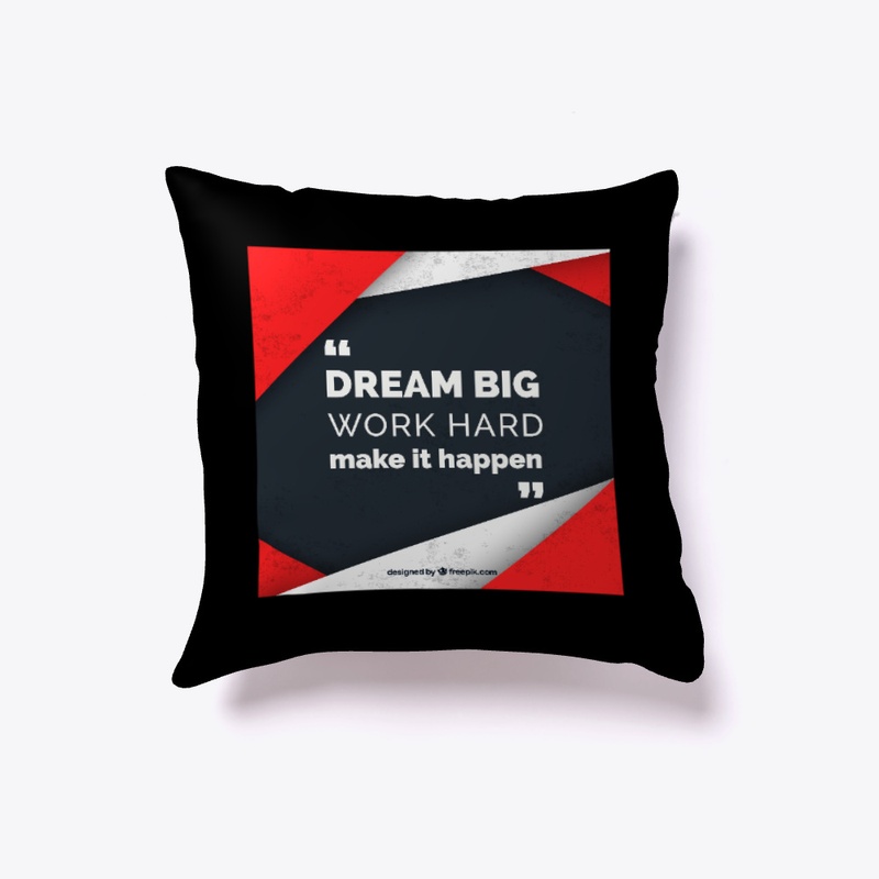DREAM BIG