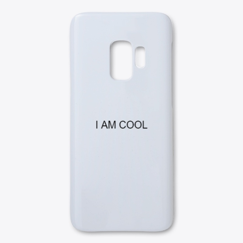 I AM COOL