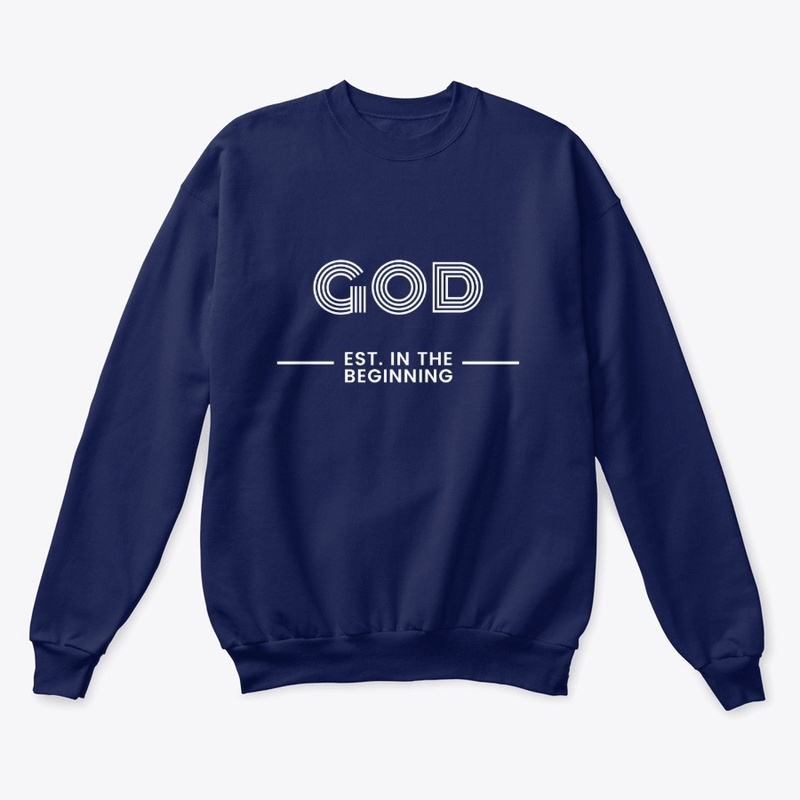 God Est. In the Beginning
