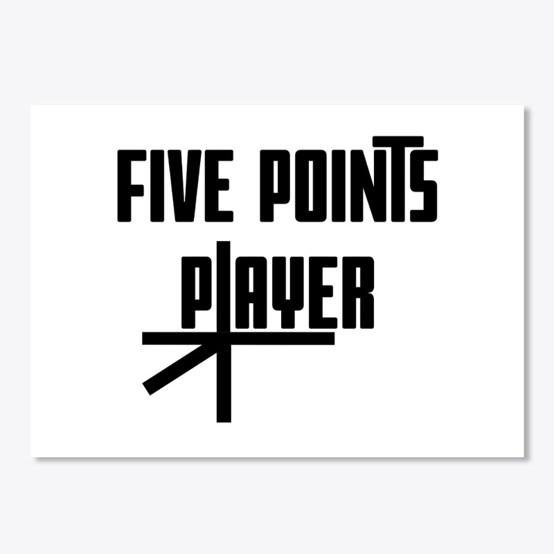 FIVE POINTS PLAYER
