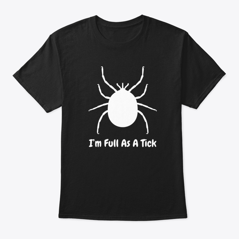 Full as a tick