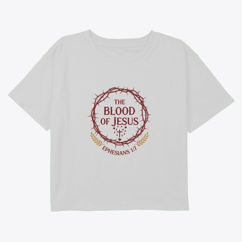 The Blood of Jesus - Faith Tee