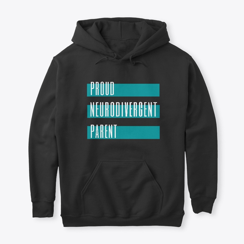  Proud Neurodivergent Parent - Black