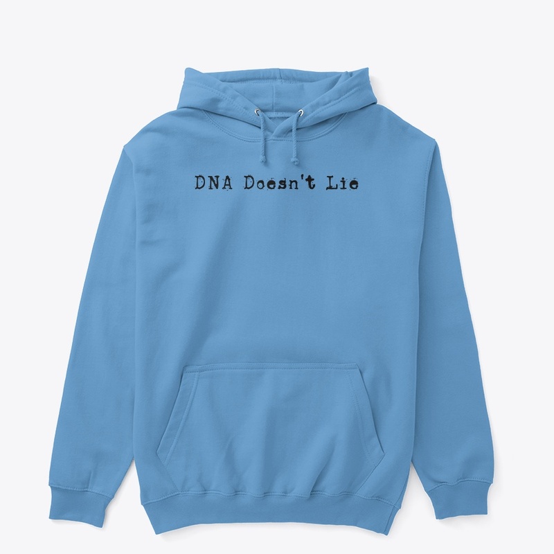 DNA Doesn't Lie 