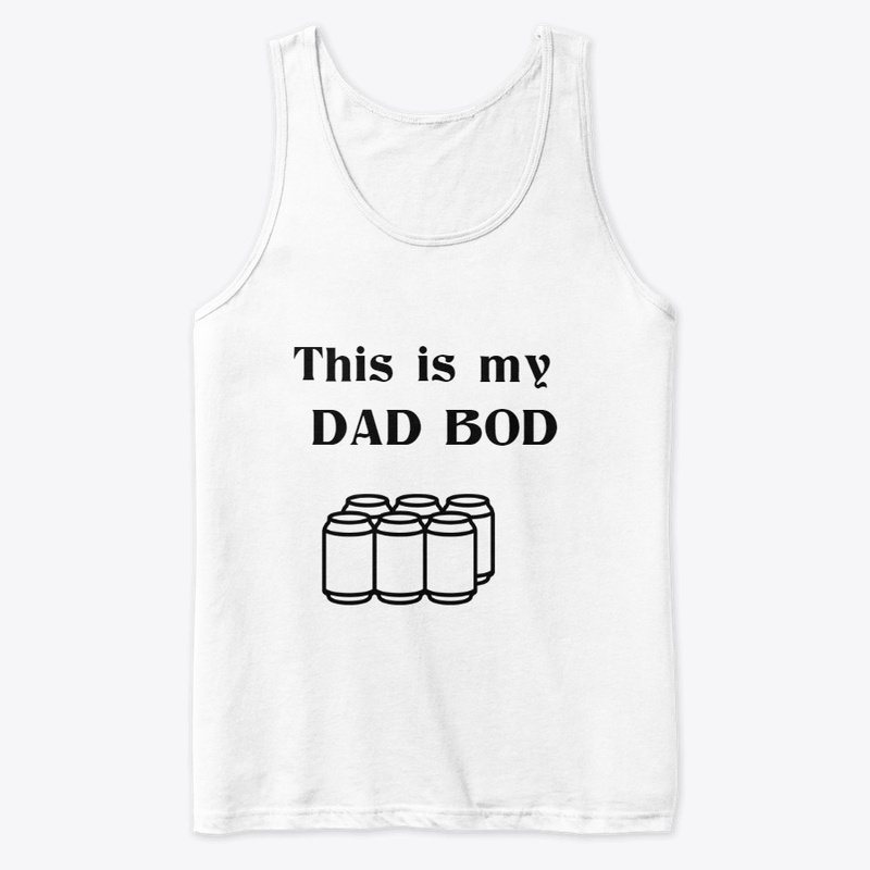 This is my DAD BOD