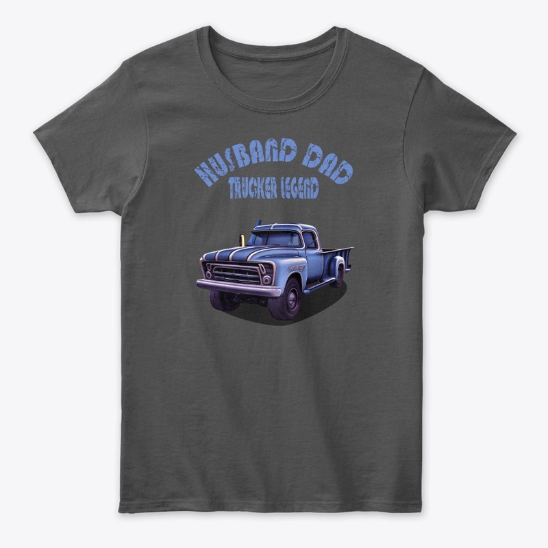 Husband dad trucker legend