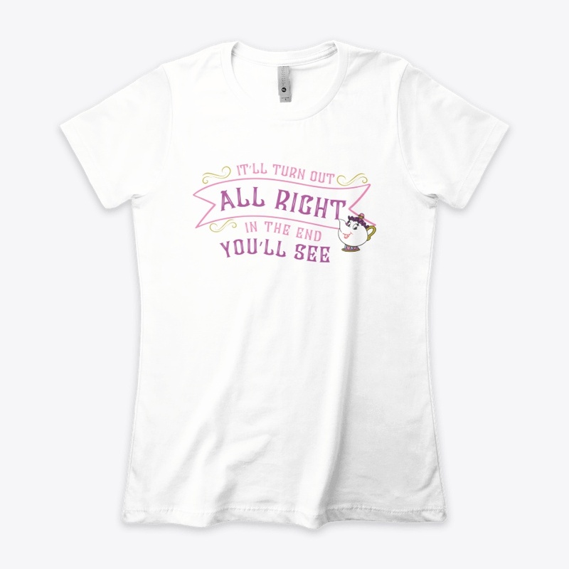 It'll turn out all right!