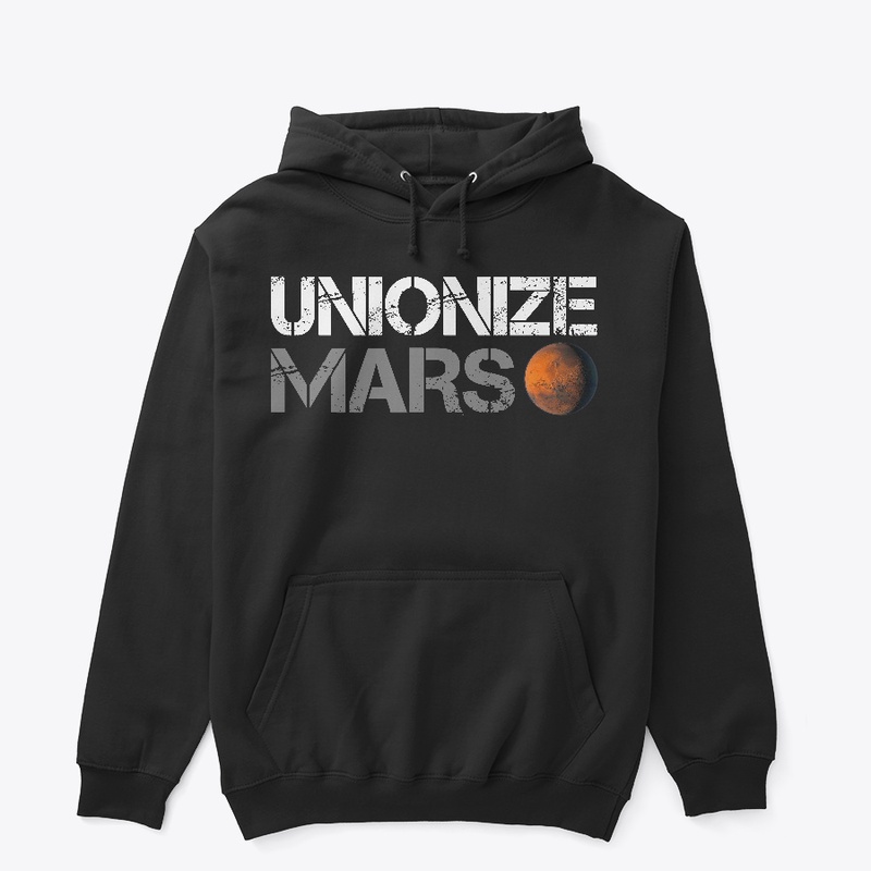 UNIONIZE MARS