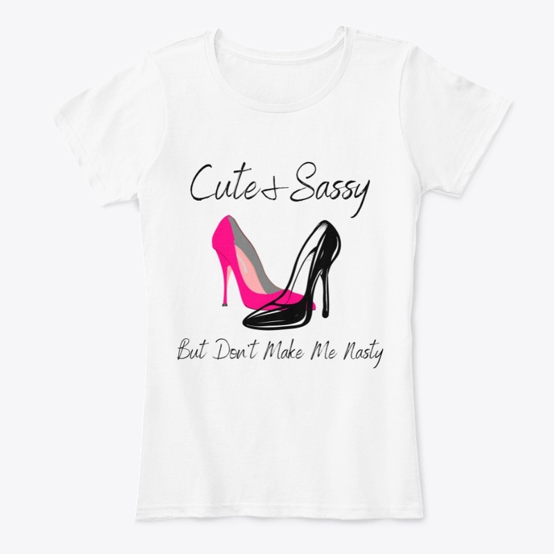 Cute And Sassy