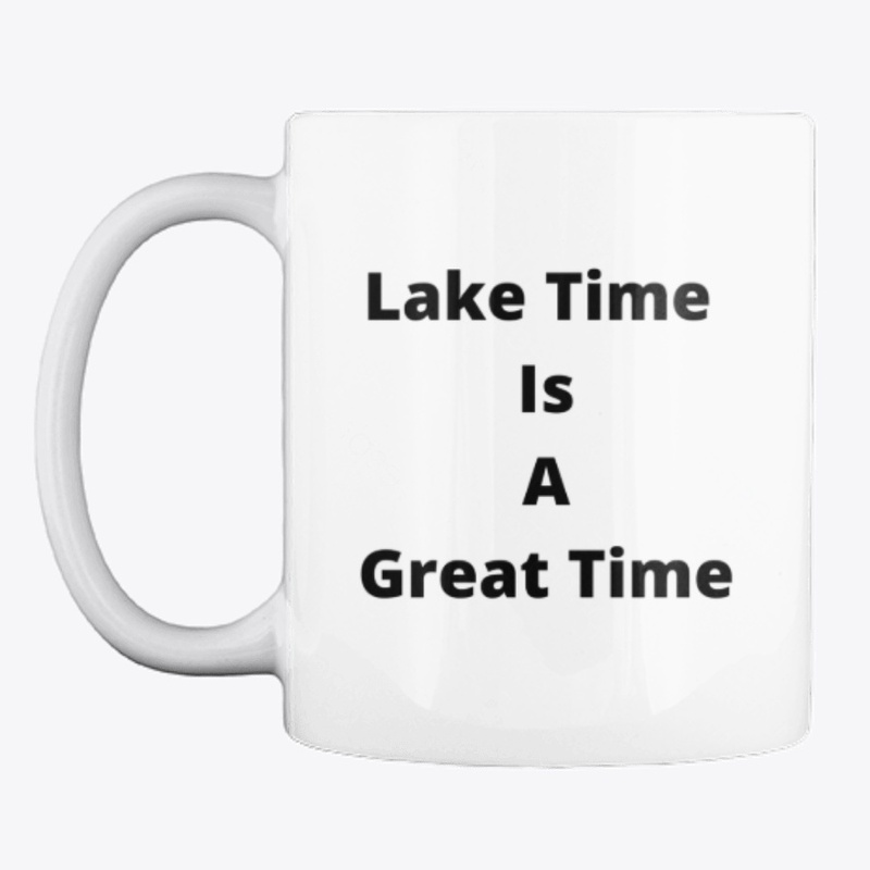 Lake Time is a Great Time