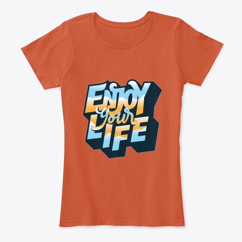 Enjoy your Life